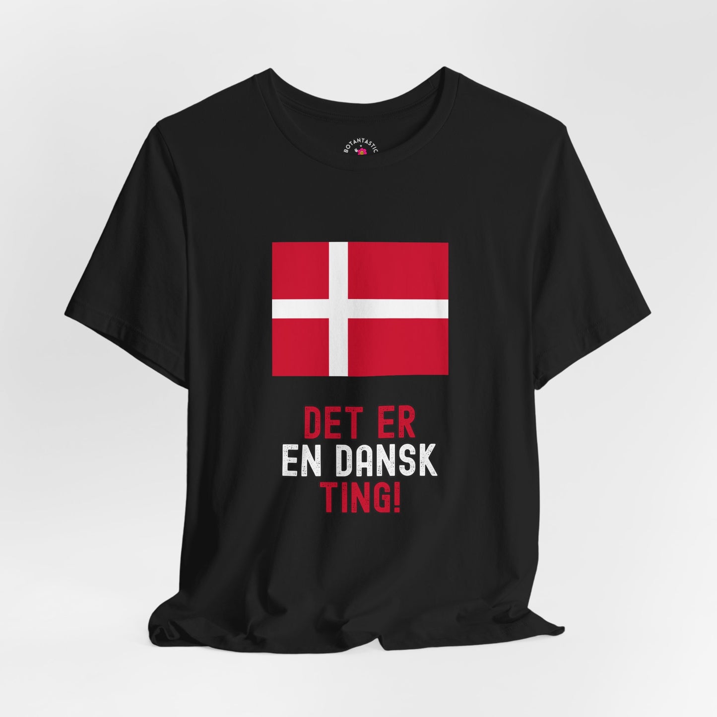 Danish Flag Tee – "Det er en dansk ting" Graphic T-Shirt