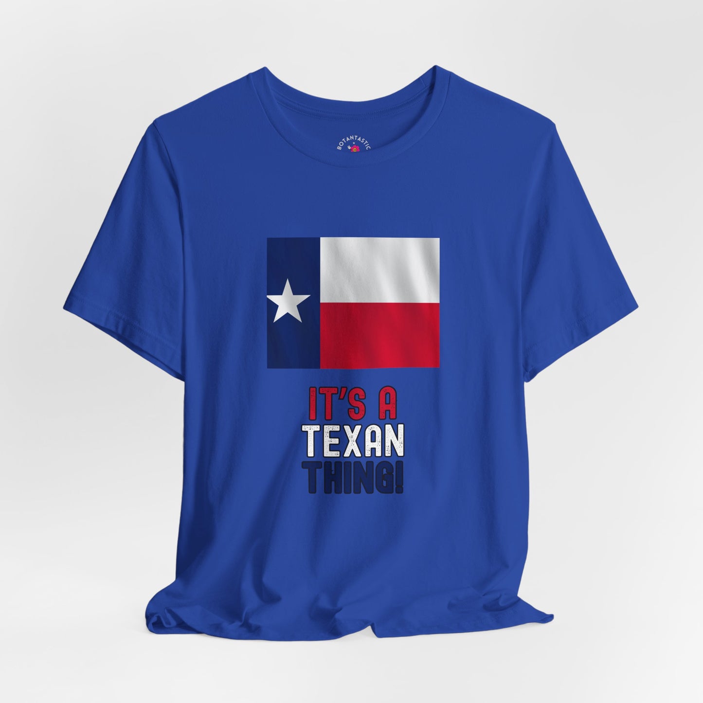 Texas Flag Tee — "It’s a Texan Thing" Graphic T-Shirt