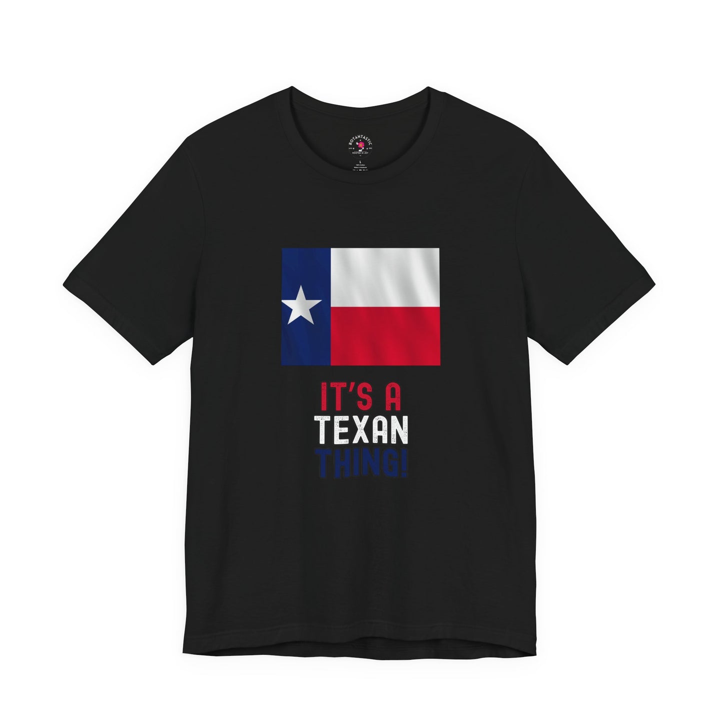 Texas Flag Tee — "It’s a Texan Thing" Graphic T-Shirt
