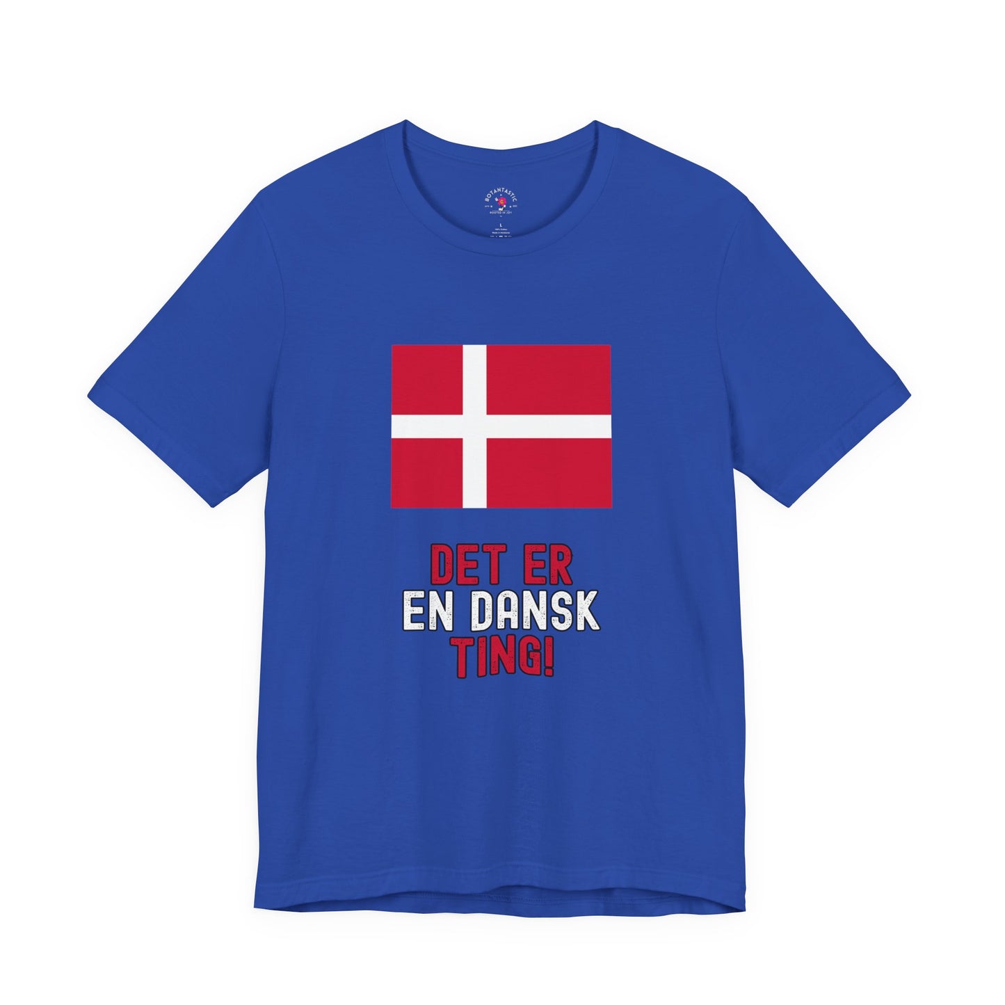Danish Flag Tee – "Det er en dansk ting" Graphic T-Shirt