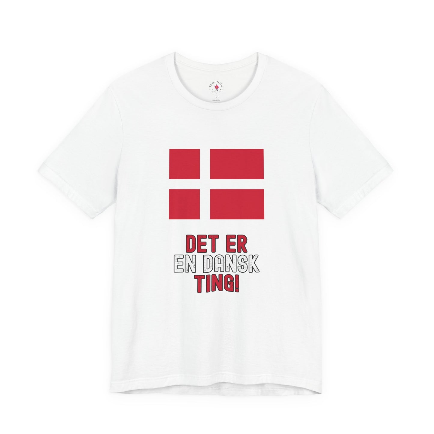 Danish Flag Tee – "Det er en dansk ting" Graphic T-Shirt