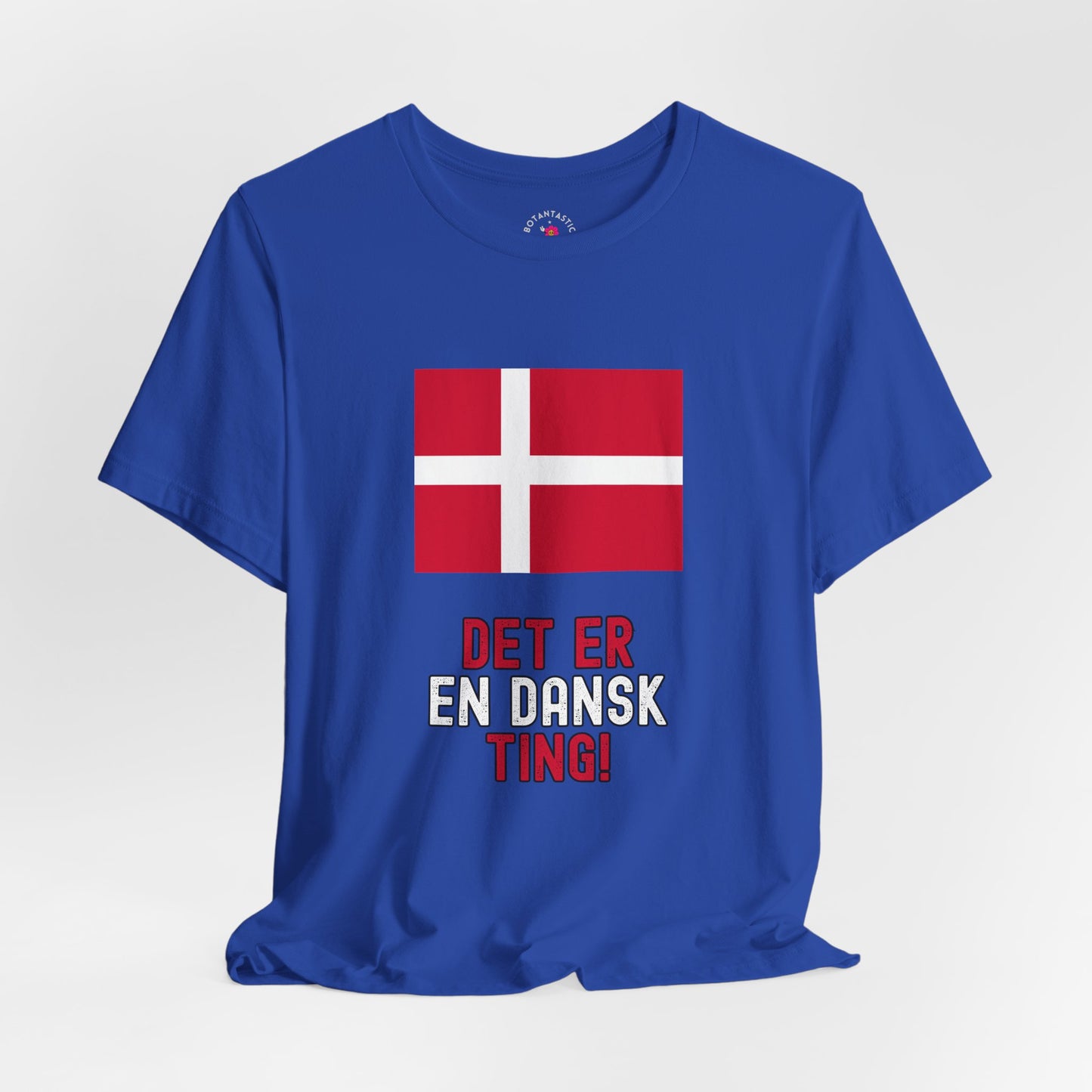 Danish Flag Tee – "Det er en dansk ting" Graphic T-Shirt