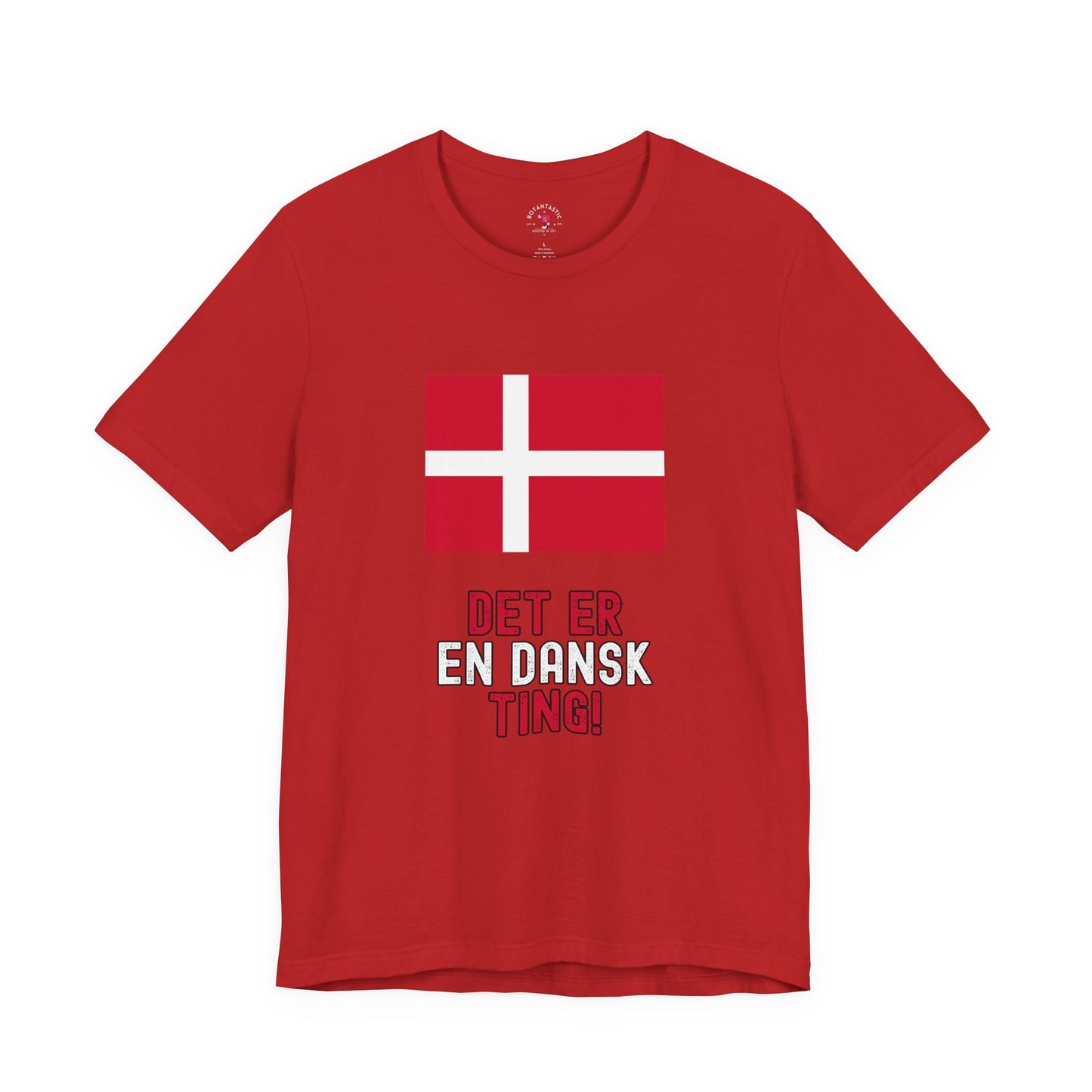 Danish Flag Tee – "Det er en dansk ting" Graphic T-Shirt