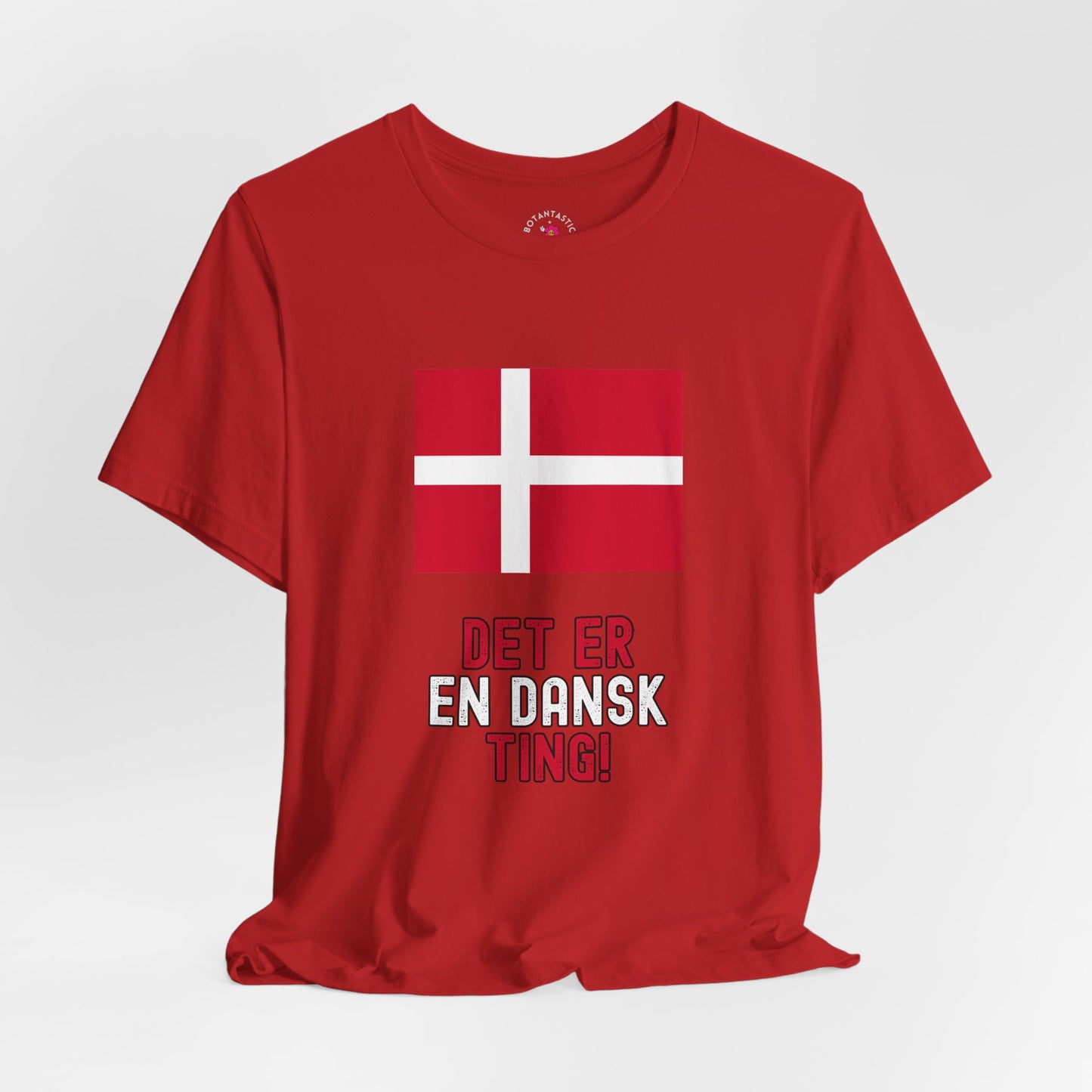 Danish Flag Tee – "Det er en dansk ting" Graphic T-Shirt